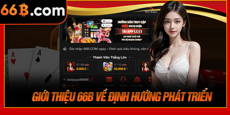 Giới Thiệu 66B Về Định Hướng Phát Triển 