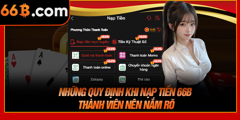 Những Quy Định Khi Nạp Tiền 66B Thành Viên Nên Nắm Rõ