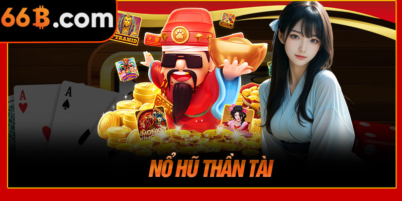 Nổ Hũ Thần Tài