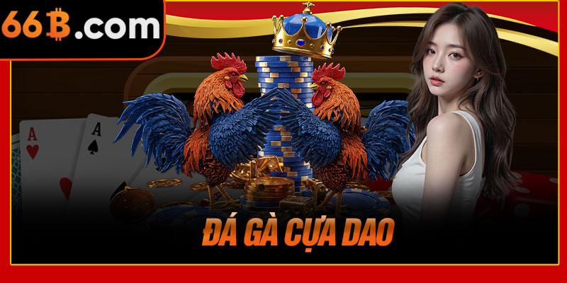 Đá Gà Cựa Dao